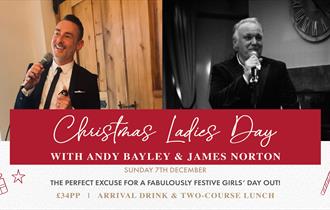 Christmas Ladies Day with Andy Bayley & James Norton at Holland Hall