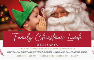 Family Christmas Lunch with Santa at Holland Hall