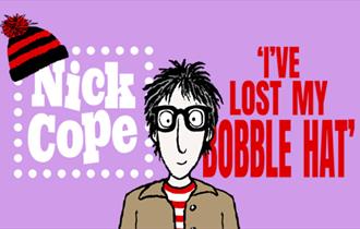 Nick Cope : I've lost my Bobble hat.