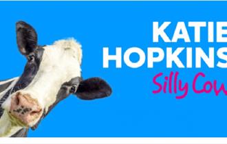Katie Hopkins: Silly Cow