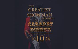 The Greatest Showman Cabaret Dinner