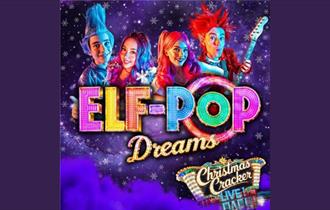 Elf Pop Dreams: Christmas Cracker Live