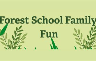 Forest School Family Fun at Brockholes