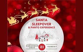 Santa Sleepover and Panto Experience