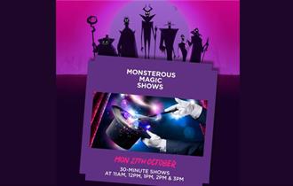 Monsterous Magic Shows at Affinity Lancashire