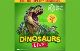 Natural History Museum presents Dinosaurs Live!