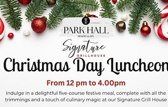 Christmas Day Lunch at Park Hall Hotel & Spa