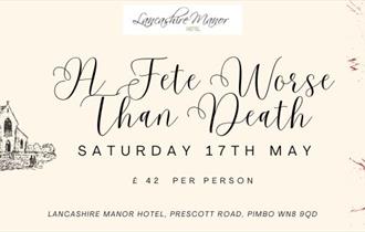 Murder Mystery "A fete worse than Death"