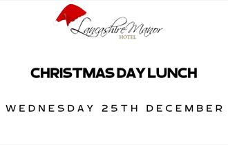 Christmas Day Lunch at Lancashire Manor Hotel