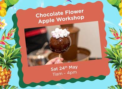 Sunshine and Smiles Week: Chocolate Flower Apple Workshop at Affinity