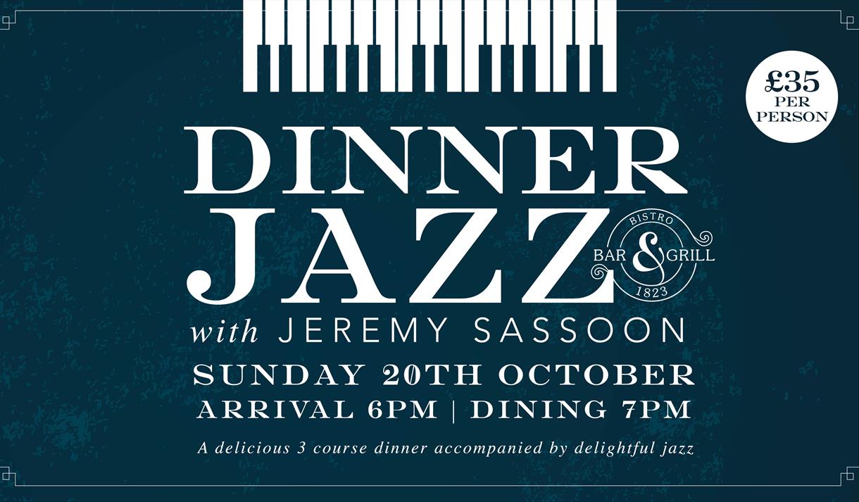 Dinner Jazz in the Bistro with Jeremy Sassoon