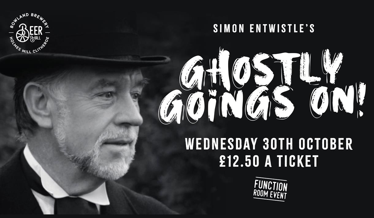 Ghostly Goings On With Simon Entwistle