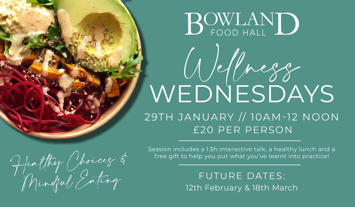 Wellness Wednesdays at Bowland Food Hall