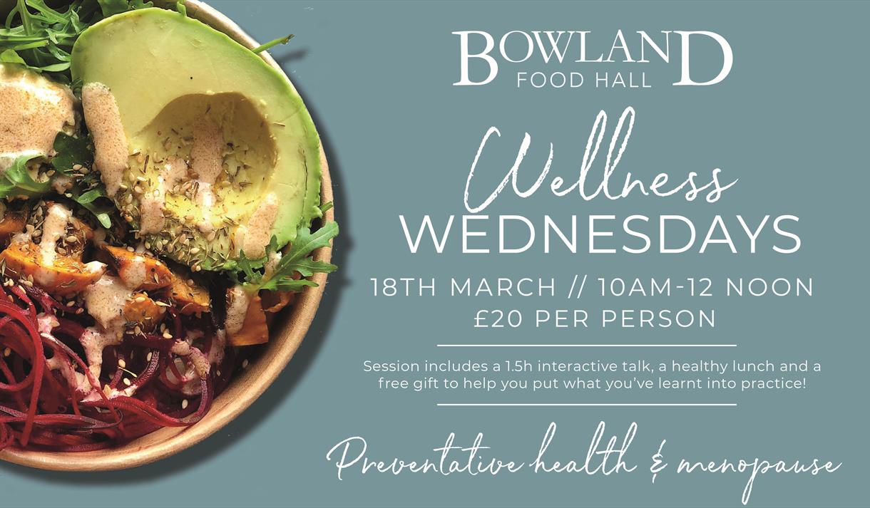 Wellness Wednesday at Bowland Food Hall