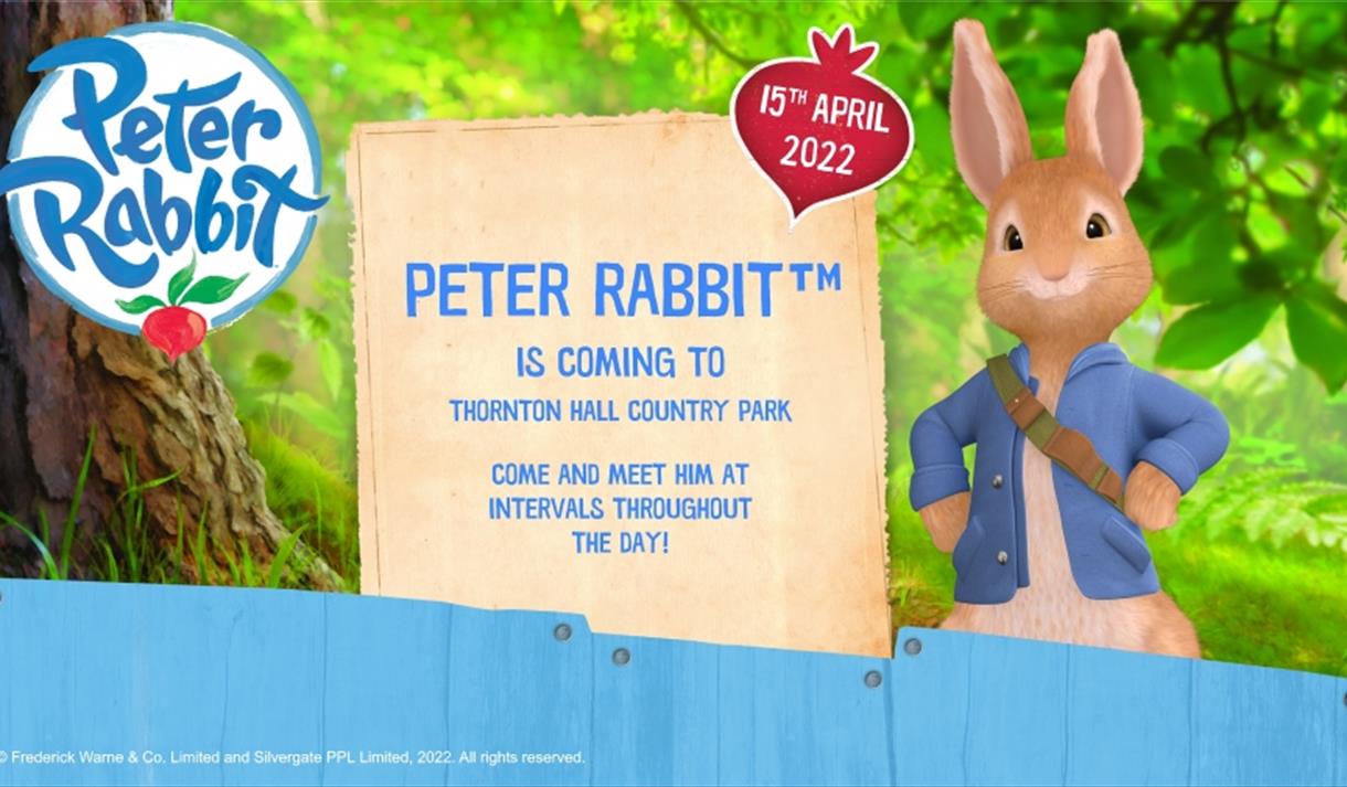 Peter Rabbit™ at Thornton Hall Country Park
