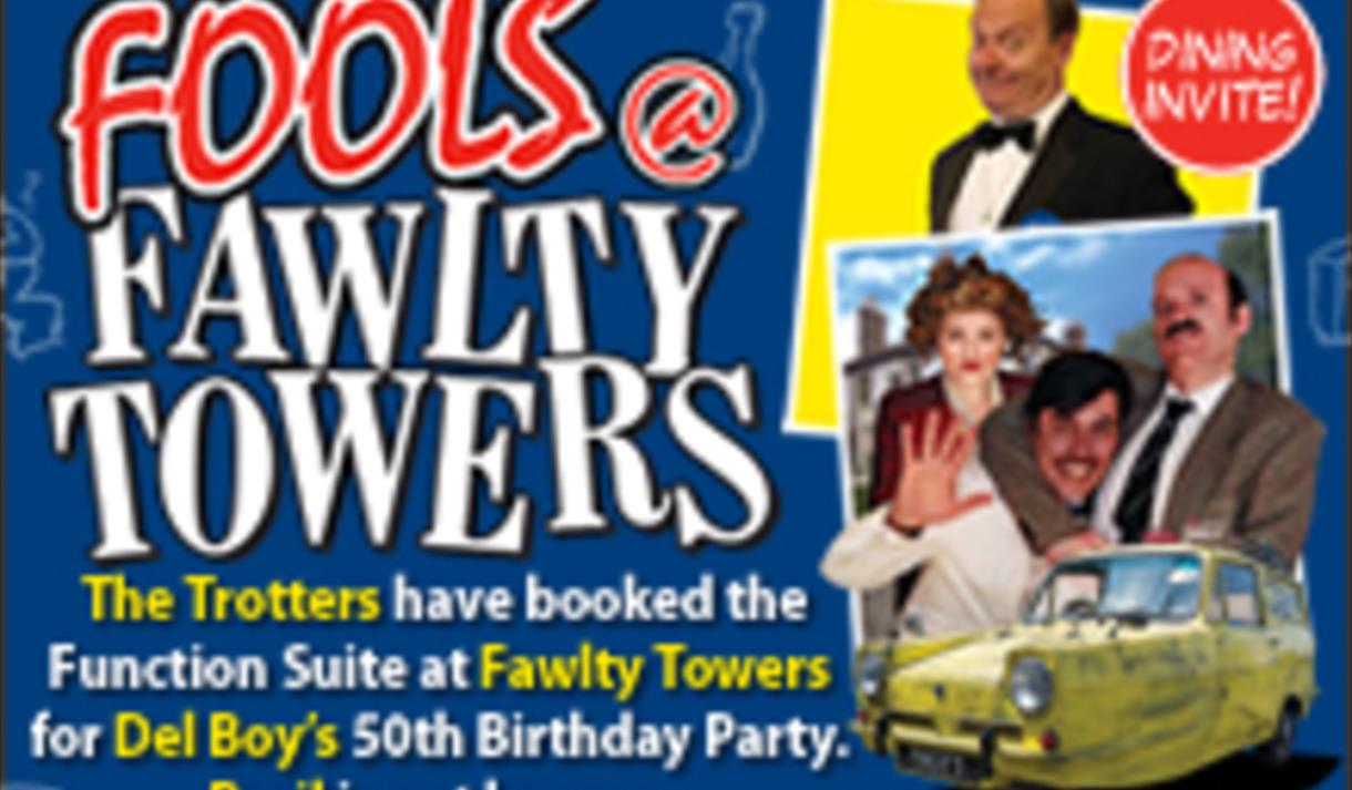 Fools @ Fawlty Towers Lancaster