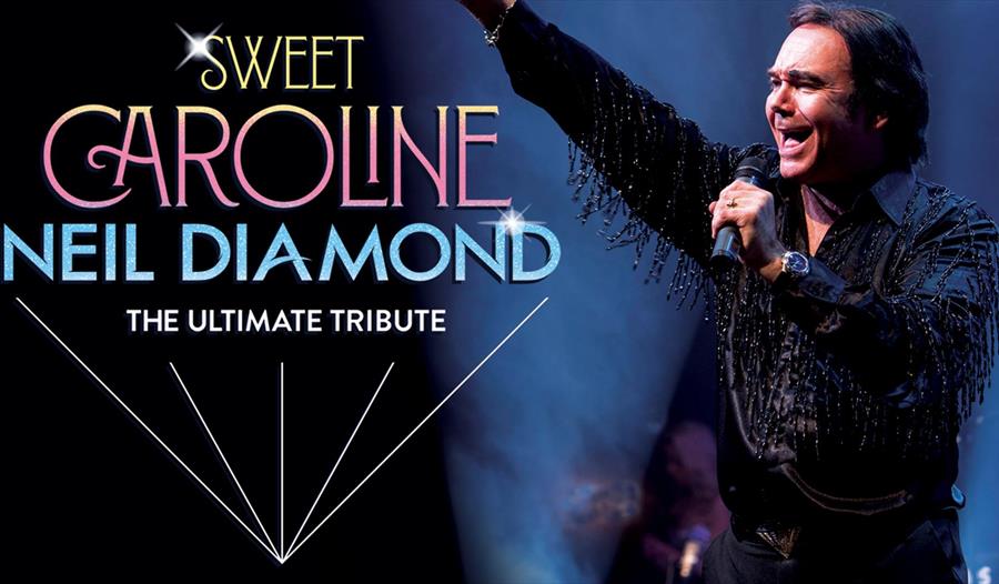 Sweet Caroline – A Tribute to Neil Diamond