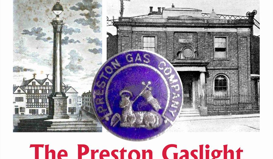 Preston It's a Gas! Preston Gaslight Company Guided Walk
