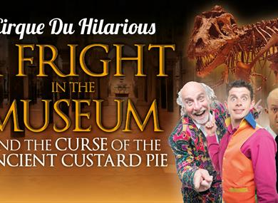 Cirque du Hilarious: A Fright at the Museum