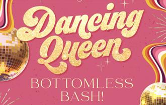 Dancing Queen Bottomless Bash