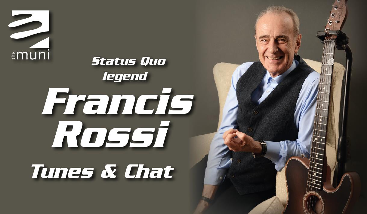 FRANCIS ROSSI – TUNES & CHAT