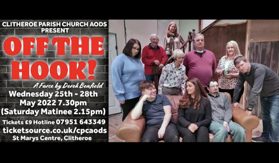 "Off the Hook" - Farce Play performed by Clitheroe Am Drams