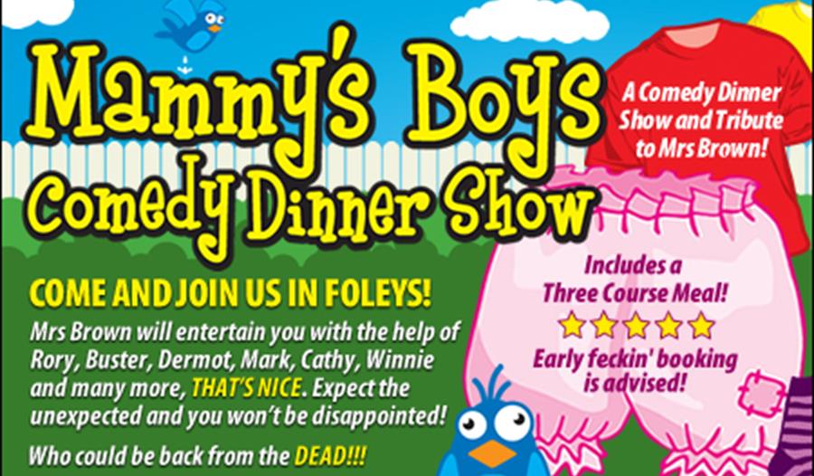 Mammy's Boys Dinner Show