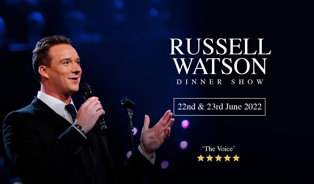 Russell Watson Dinner Show