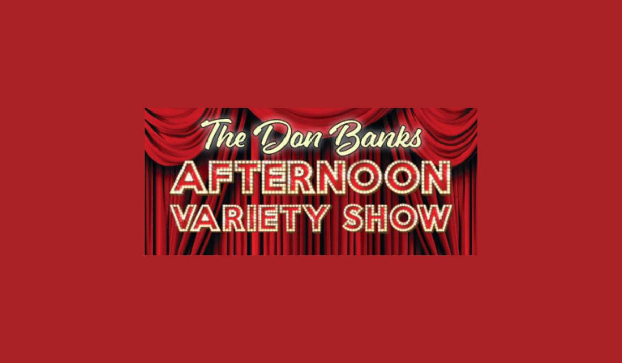 The Dan Banks Afternoon Variety Show