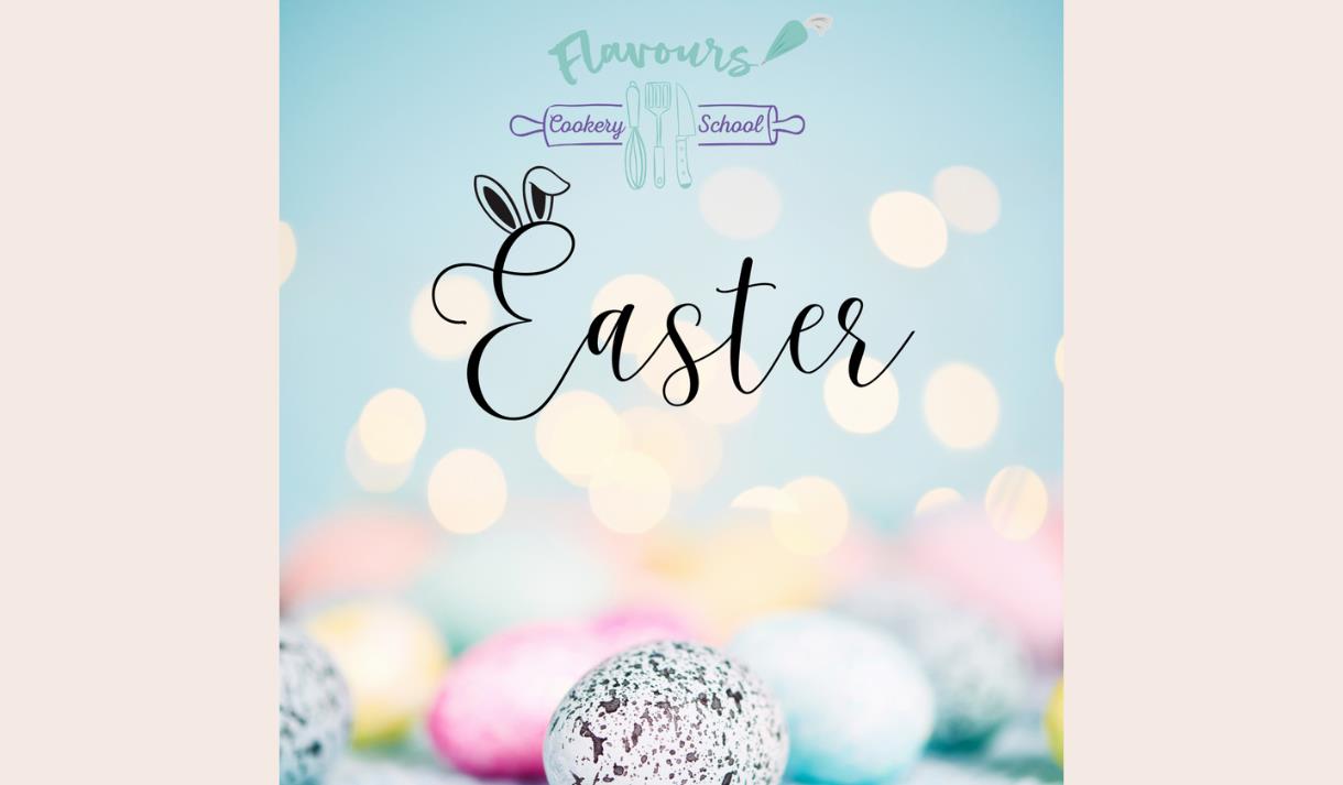 Easter Holidays, Patisserie Afternoon Tea, Teenage Cookery at Favours Cookery School