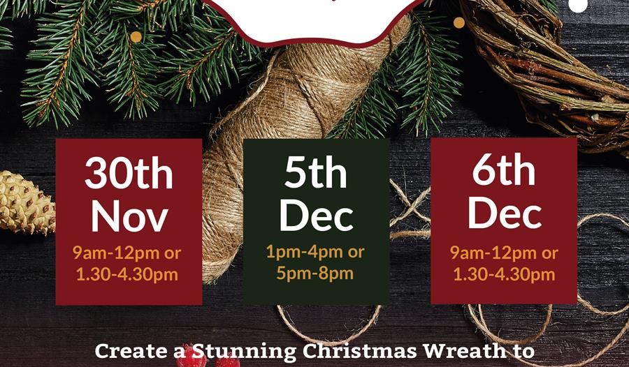 Wreath Making Workshop Wreath Making Workshop