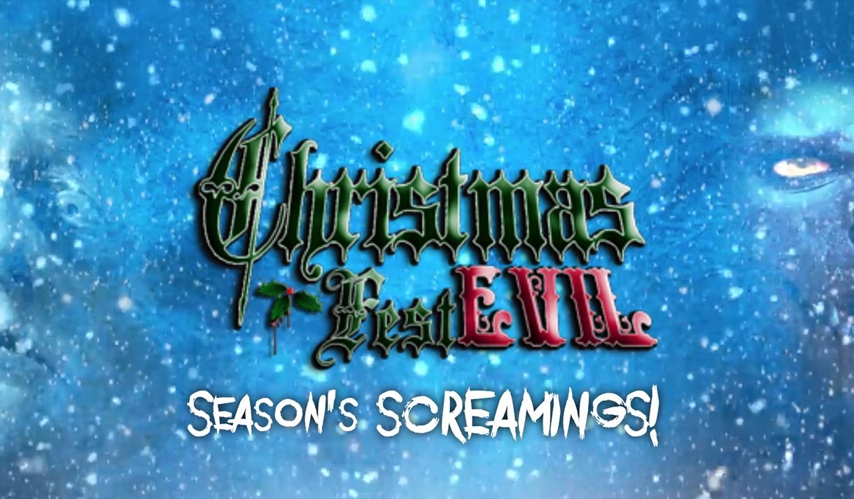 Scare Kingdom Scream Park - Chirstmas FestEVIL
