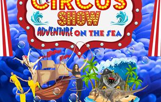 SUMMER CIRCUS SHOW- ADVENTURE ON THE SEA