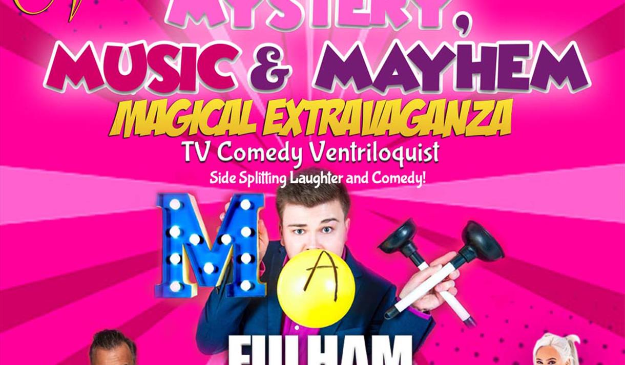Max Fulham's Mystery, Music & Mayhem Magical Extravaganza poster