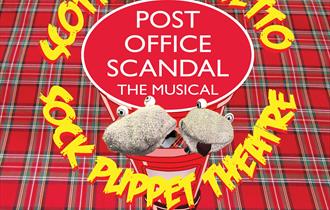 The Scottish Falsetto Socks Present: Post Office Scandal The Musical