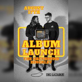 Dig Lazarus Album Launch