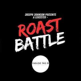 A Leicester Comedy Roast Battle