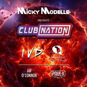 Club Nation with Micky Modelle