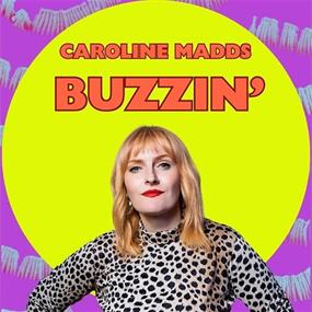 Caroline Madds: Buzzin' (WIP)