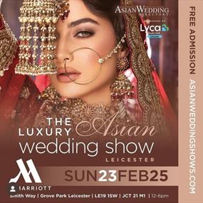 Luxury Asian Wedding Show