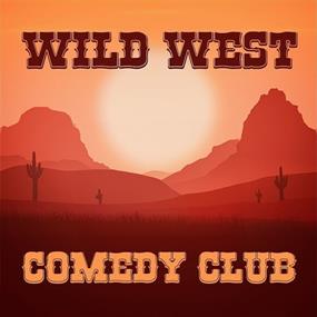 Wild West Comedy Club