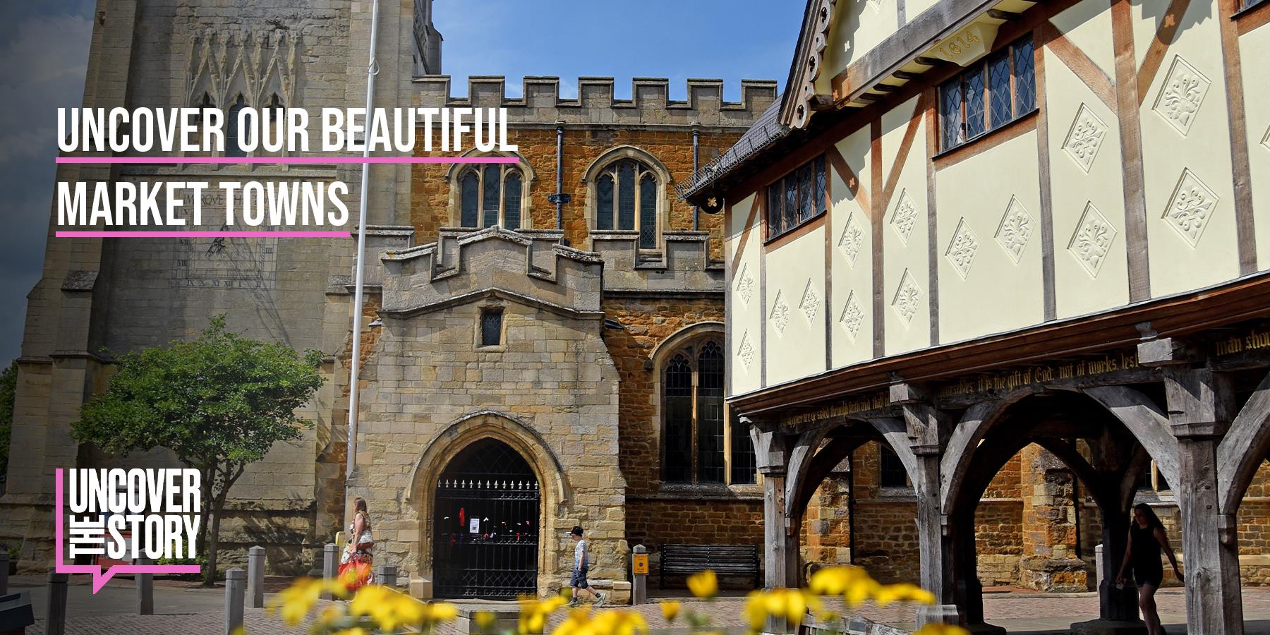 Uncover our Beautiful Market Towns HEADER IMAGE