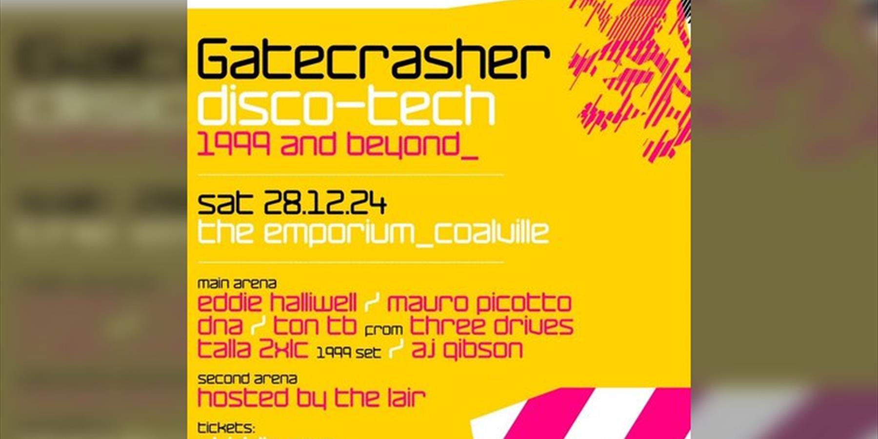 Gatecrasher disco-tech 1999 & Beyond _