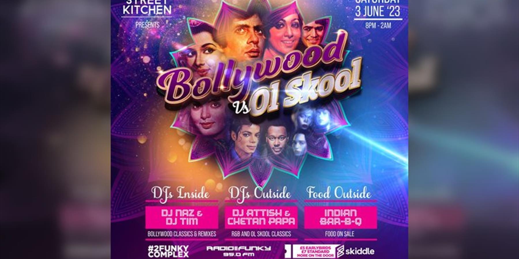 Bollywood Vs Ol Skool