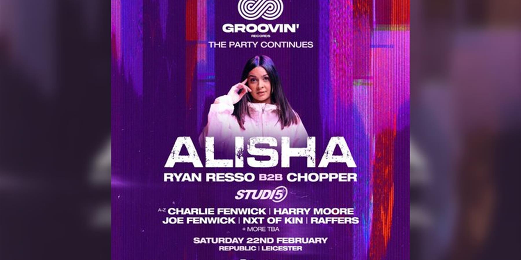 Alisha | The Party Continues... | Groovin'