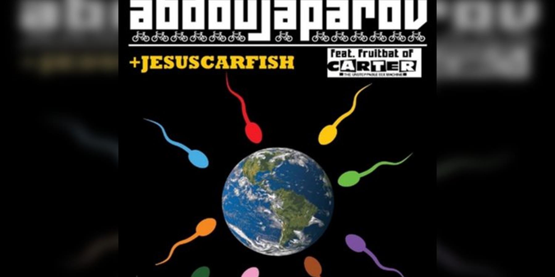 Abdoujaparov + Tbc + Jesuscarfish