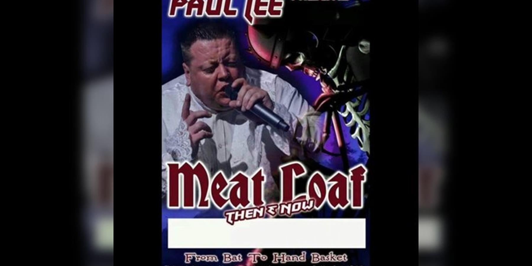 Meatloaf Tribute by Paul Lee