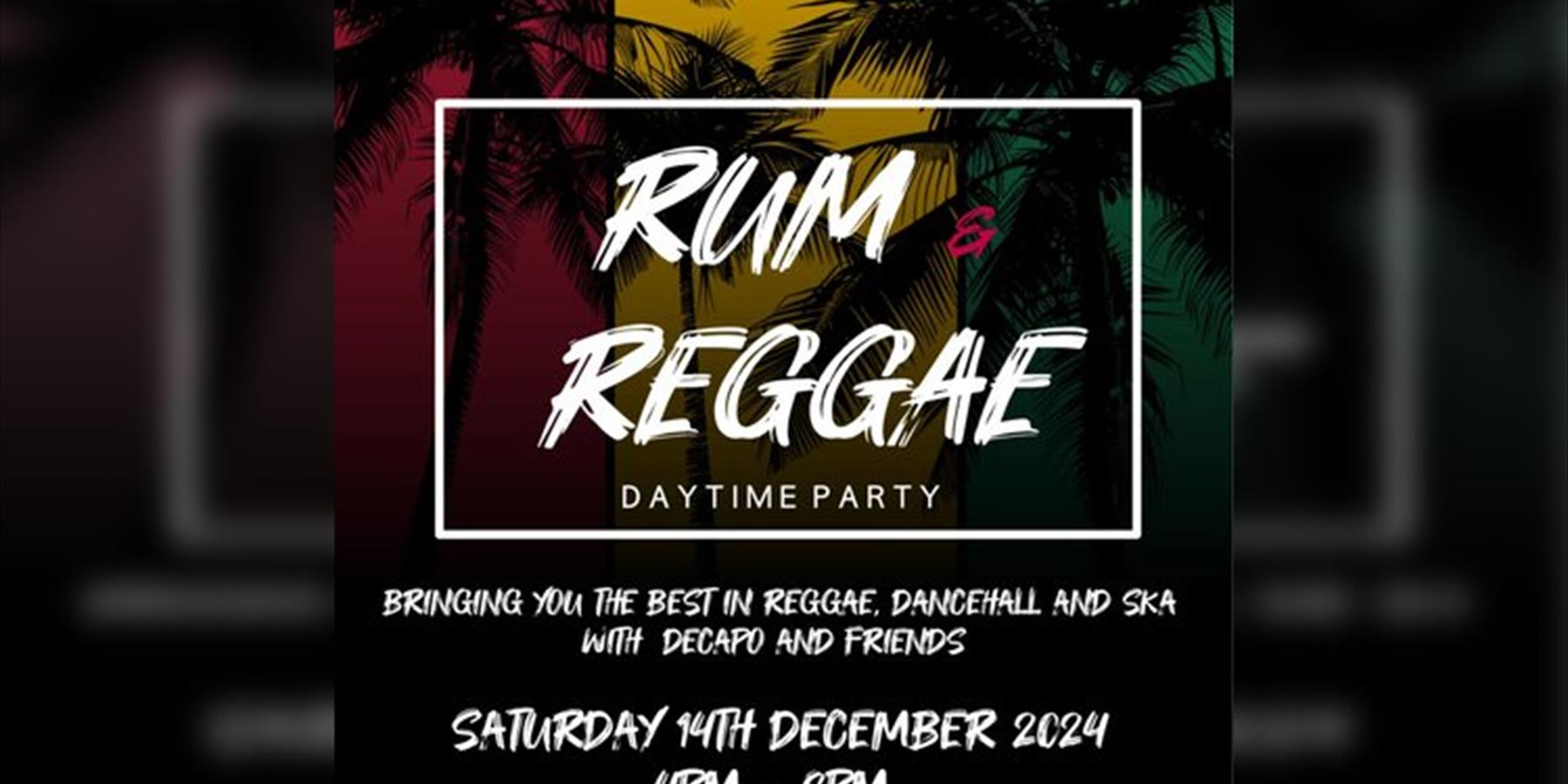 Rum & Reggae Daytime Party