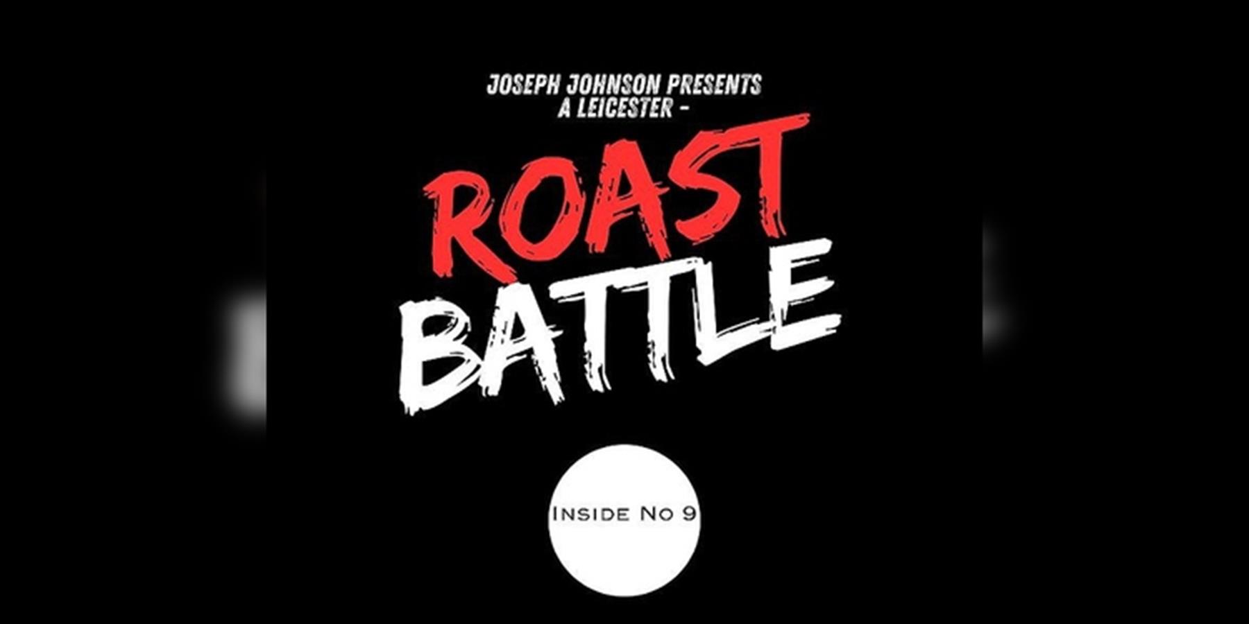 A Leicester Comedy Roast Battle