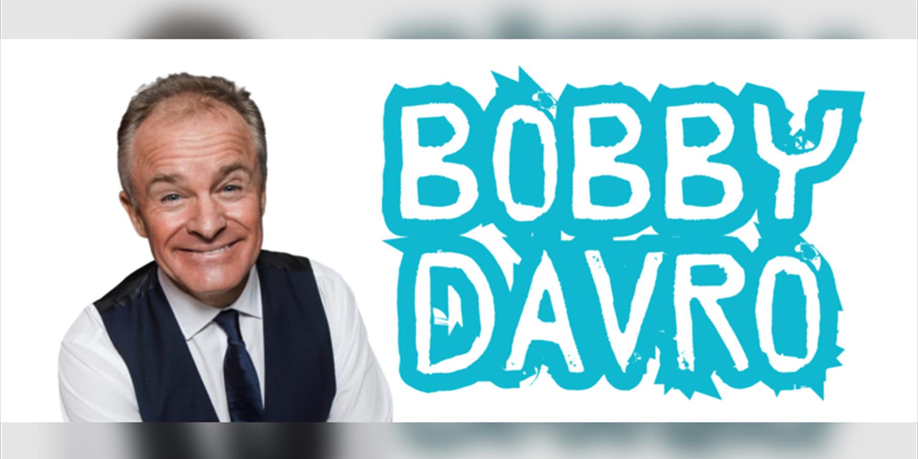 Bobby Davro - Everything Is Funny If You Can Laugh At It